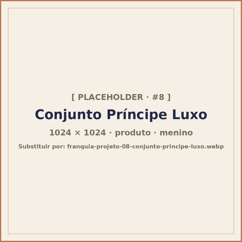 Conjunto Príncipe Luxo